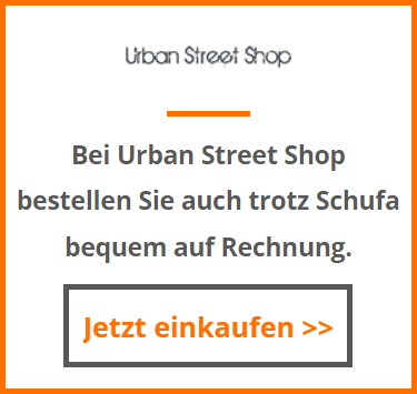 Bei Urban Street Shop trotz Schufa auf Rechnung bestellen